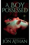 A Boy Possessed