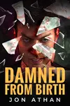 Damned From Birth