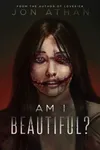 Am I Beautiful?