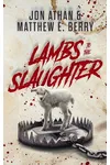 Lambs to the Slaughter