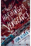The Harbinger of Vengeance
