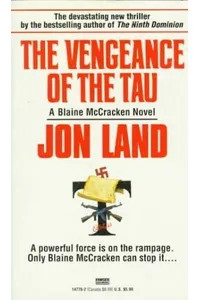 The Vengeance of the Tau