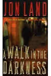 A Walk in the Darkness