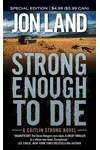 Strong Enough to Die