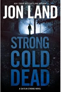 Strong Cold Dead