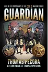 Guardian: Life in the Crosshairs of the CIA's War on Terror