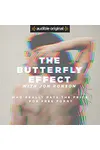 The Butterfly Effect