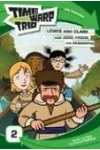 Lewis and Clark...and Jodie, Freddi, And Samantha