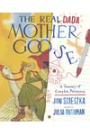 The Real Dada Mother Goose