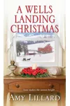 A Wells Landing Christmas