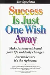 Success Is Just One Wish Away
