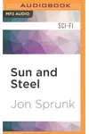 Sun and Steel