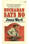 Buchanan Says No