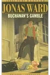 Buchanan's Gamble