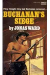 Buchanan's Siege