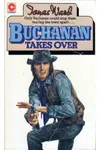 Buchanan Takes Over