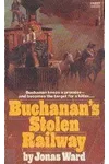 Buchanan's Stolen Railway