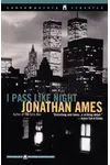 I Pass Like Night