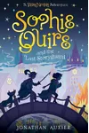 Sophie Quire and the Last Storyguard