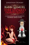Rabbi Shmuel vs. the Lizard Demon Queen