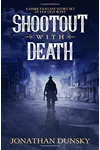 Shootout With Death