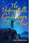 The Unforgettable Guinevere St. Clair