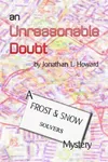 An Unreasonable Doubt
