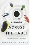 As She Climbed Across the Table