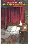 The Fourth Book of After Midnight Stories