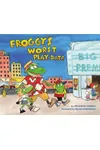 Froggy's Worst Playdate