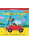 Here Comes Firefighter Hippo