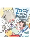 Zack at the Dentist