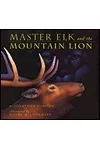 Master Elk and the Mountain Lion