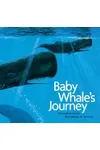 Baby Whale's Journey