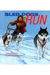 Sled Dogs Run