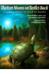 Thirteen Moons on Turtle's Back