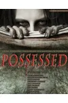 Possessed: Spine Tingling Tales from Ten Masters of Horror