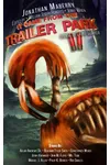 It Came From the Trailer Park: Volume 2