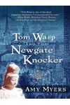Tom Wasp and the Newgate Knocker