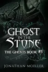 Ghost in the Stone
