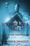 The Soulblade's Tale