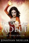 The Outlaw Adept