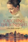 Catching the Sunlight (As: Harriet Hudson)