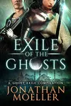 Exile of the Ghosts