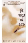 The World on Blood