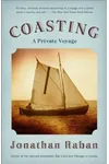 Coasting: A Private Voyage