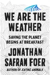 We Are the Weather
