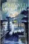 Drowned Worlds
