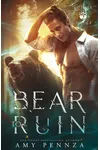 A Bear to Ruin
