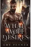 What a Wolf Desires